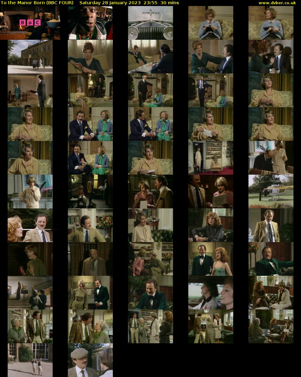 To the Manor Born (BBC FOUR) Saturday 28 January 2023 23:55 - 00:25