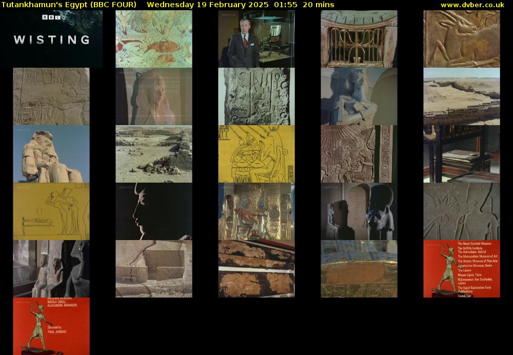Tutankhamun's Egypt (BBC FOUR) Wednesday 19 February 2025 01:55 - 02:15