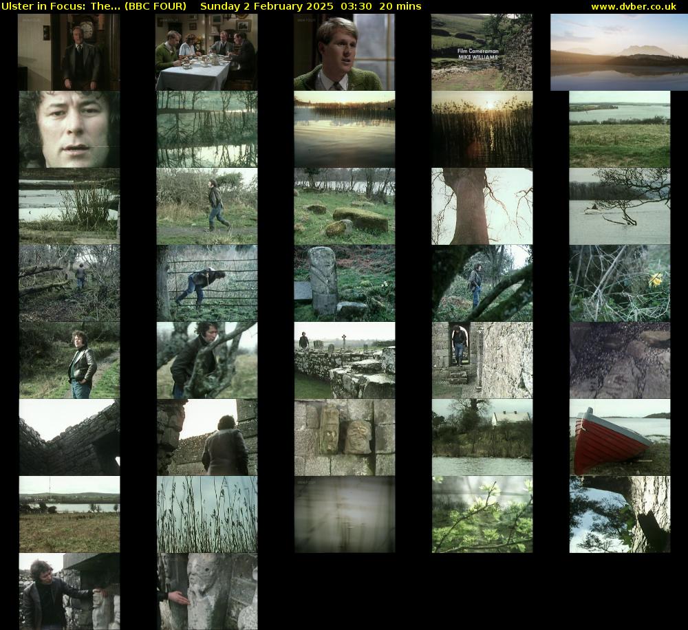 Ulster in Focus: The... (BBC FOUR) Sunday 2 February 2025 03:30 - 03:50