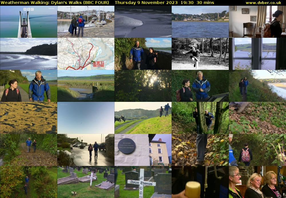Weatherman Walking: Dylan's Walks (BBC FOUR) Thursday 9 November 2023 19:30 - 20:00