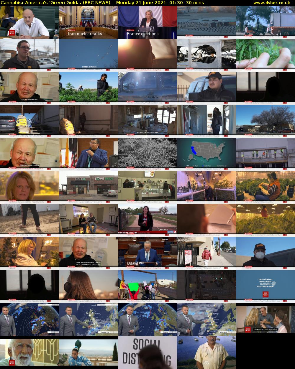 Cannabis: America's 'Green Gold... (BBC NEWS) Monday 21 June 2021 01:30 - 02:00