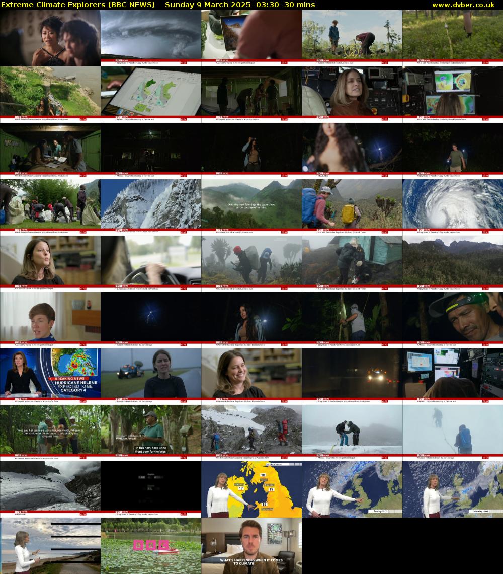 Extreme Climate Explorers (BBC NEWS) Sunday 9 March 2025 03:30 - 04:00