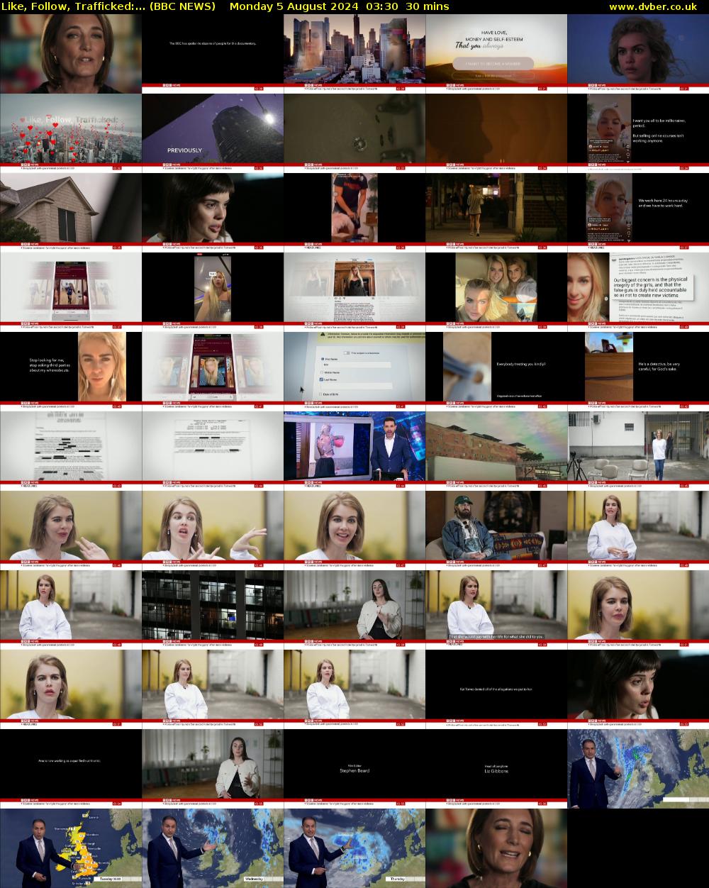 Like, Follow, Trafficked:... (BBC NEWS) Monday 5 August 2024 03:30 - 04:00