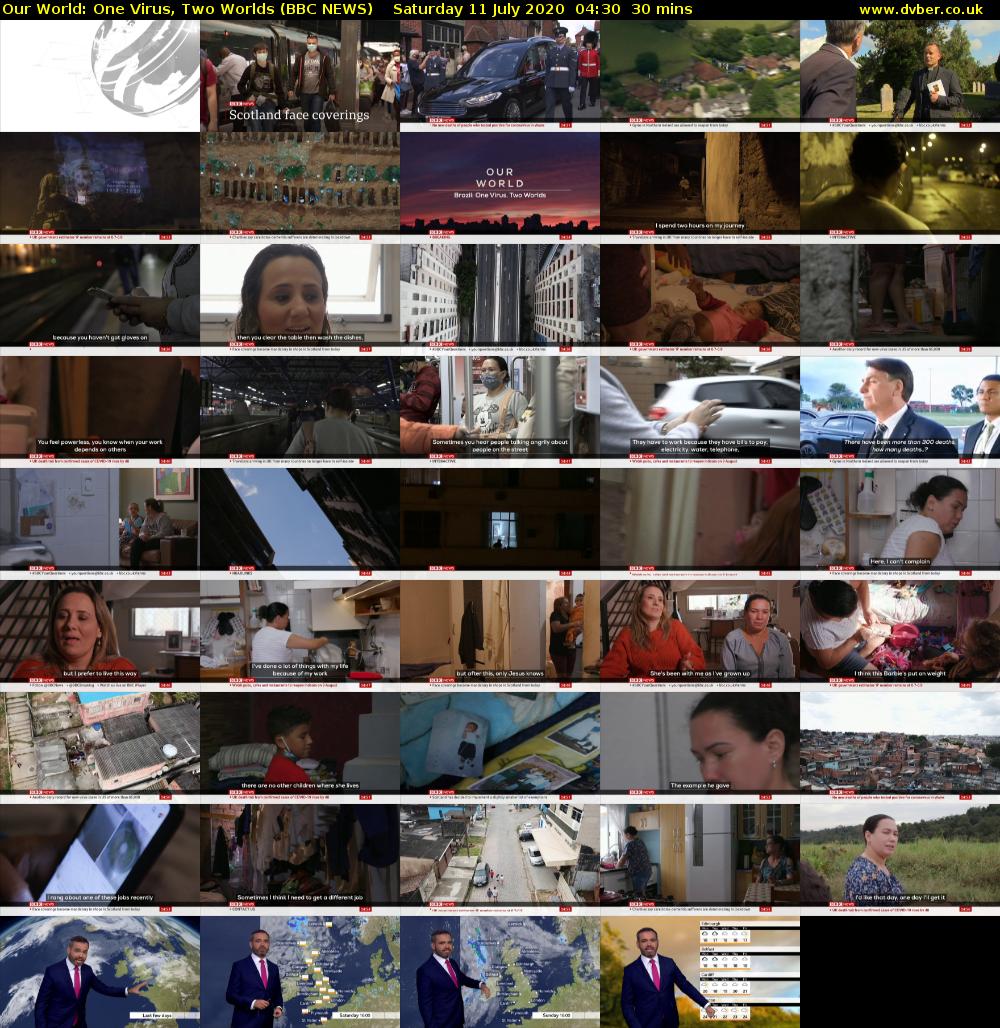 Our World: One Virus, Two Worlds (BBC NEWS) Saturday 11 July 2020 04:30 - 05:00
