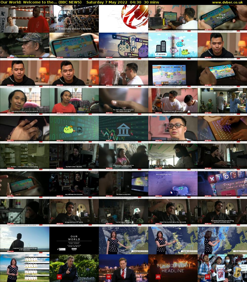 Our World: Welcome to the... (BBC NEWS) Saturday 7 May 2022 04:30 - 05:00