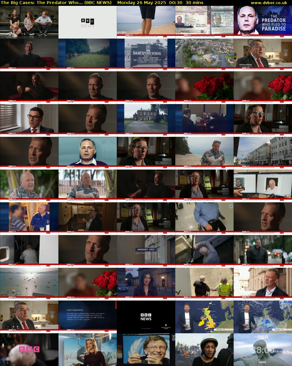 The Big Cases: The Predator Who... (BBC NEWS) Monday 26 May 2025 00:30 - 01:00
