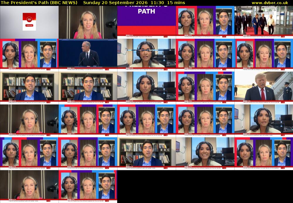 The President's Path (BBC NEWS) Sunday 20 September 2026 11:30 - 11:45
