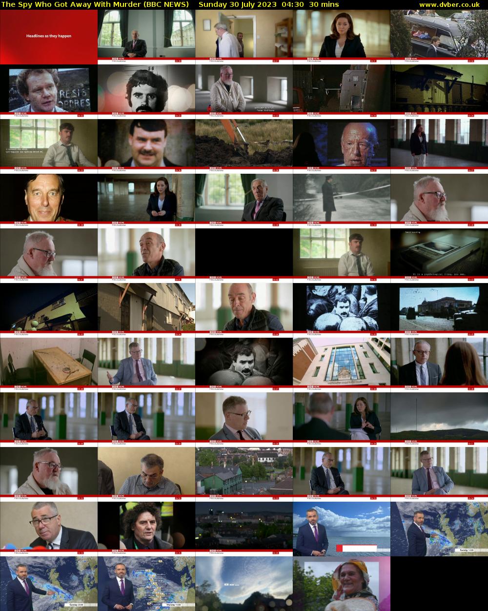 The Spy Who Got Away with Murder (BBC NEWS) Sunday 30 July 2023 04:30 - 05:00