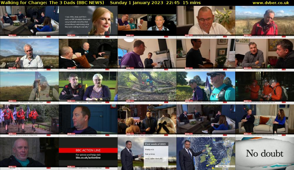 Walking for Change: The 3 Dads (BBC NEWS) Sunday 1 January 2023 22:45 - 23:00