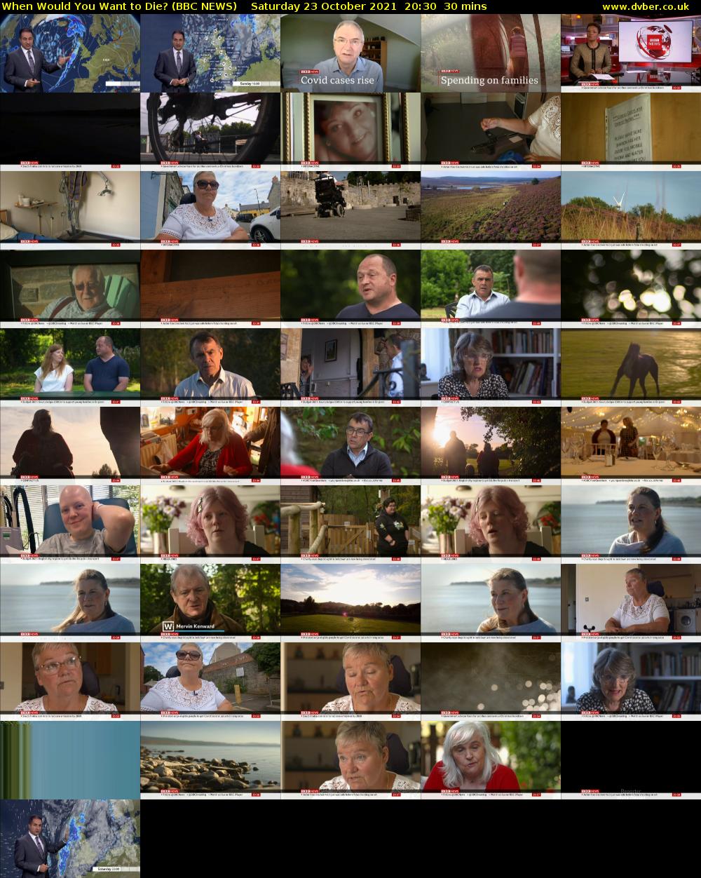 When Would You Want to Die? (BBC NEWS) Saturday 23 October 2021 20:30 - 21:00