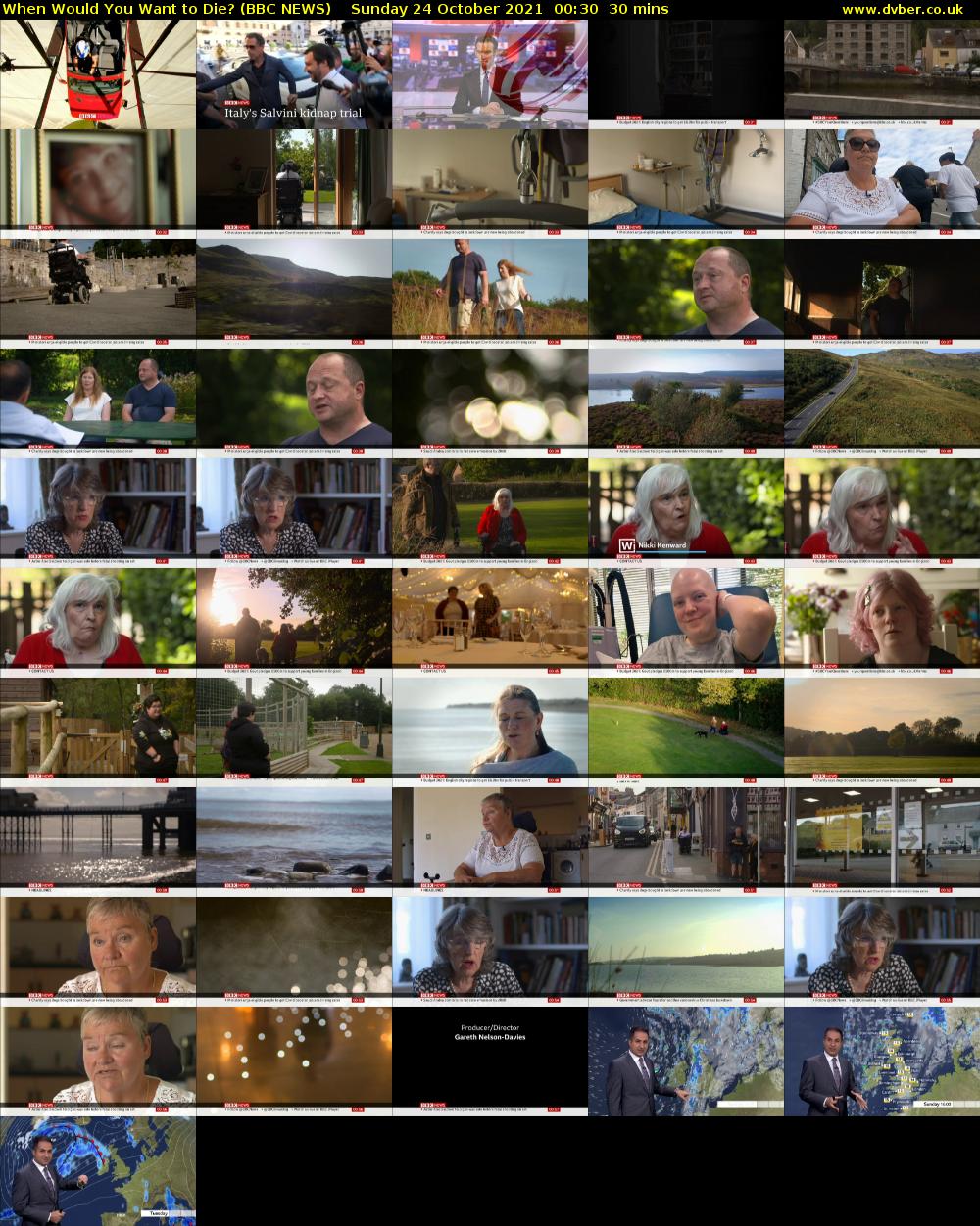 When Would You Want to Die? (BBC NEWS) Sunday 24 October 2021 00:30 - 01:00