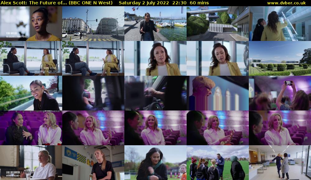 Alex Scott: The Future of... (BBC ONE N West) Saturday 2 July 2022 22:30 - 23:30