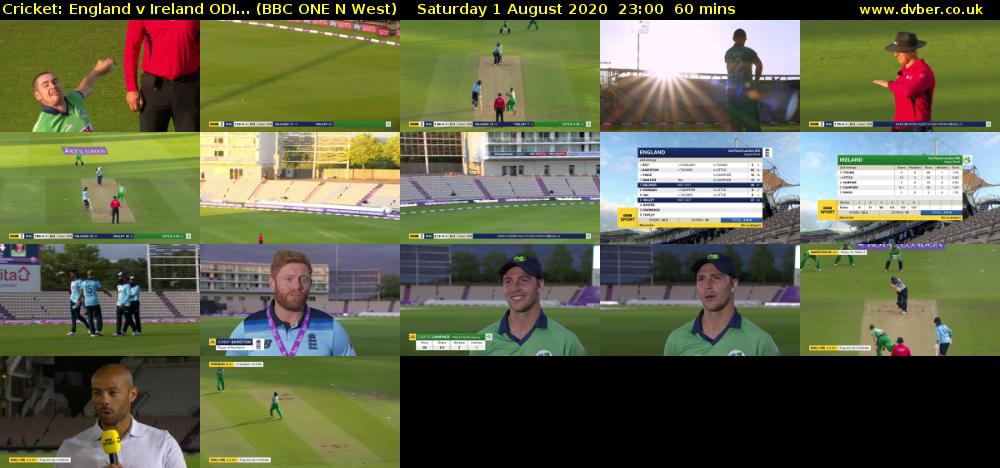 Cricket: England v Ireland ODI... (BBC ONE N West) Saturday 1 August 2020 23:00 - 00:00