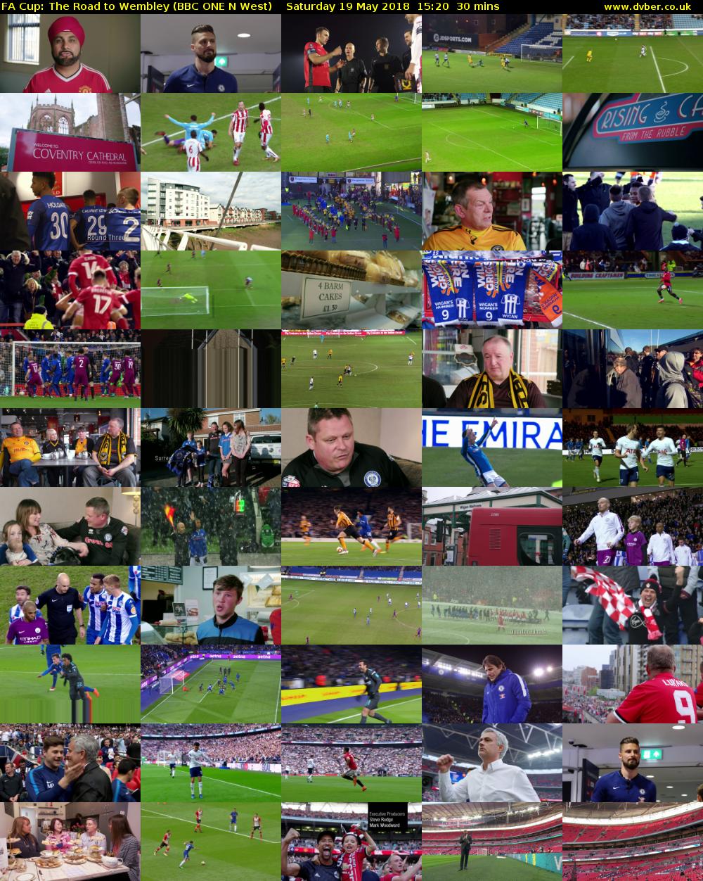 FA Cup: The Road to Wembley (BBC ONE N West) Saturday 19 May 2018 15:20 - 15:50