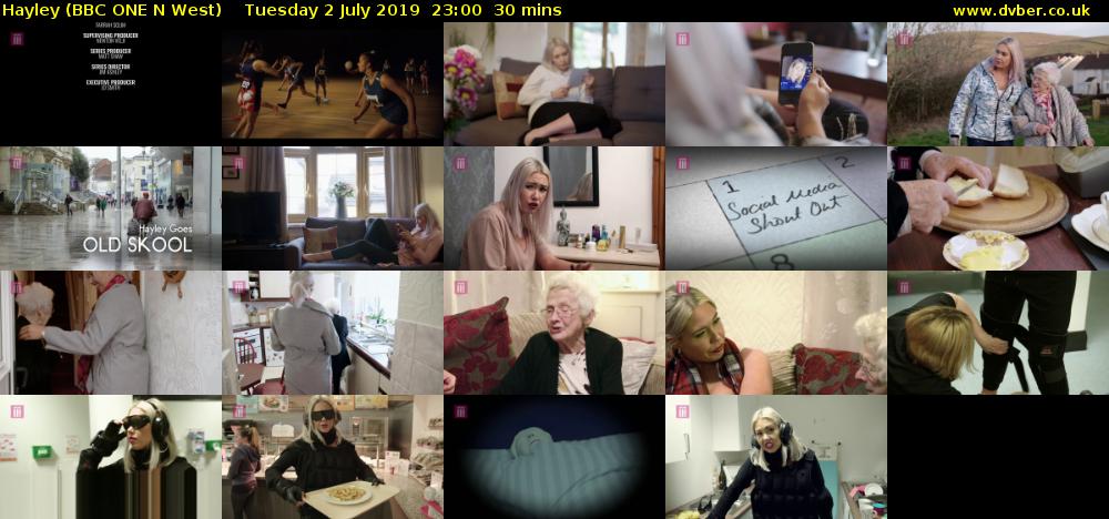 Hayley (BBC ONE N West) Tuesday 2 July 2019 23:00 - 23:30