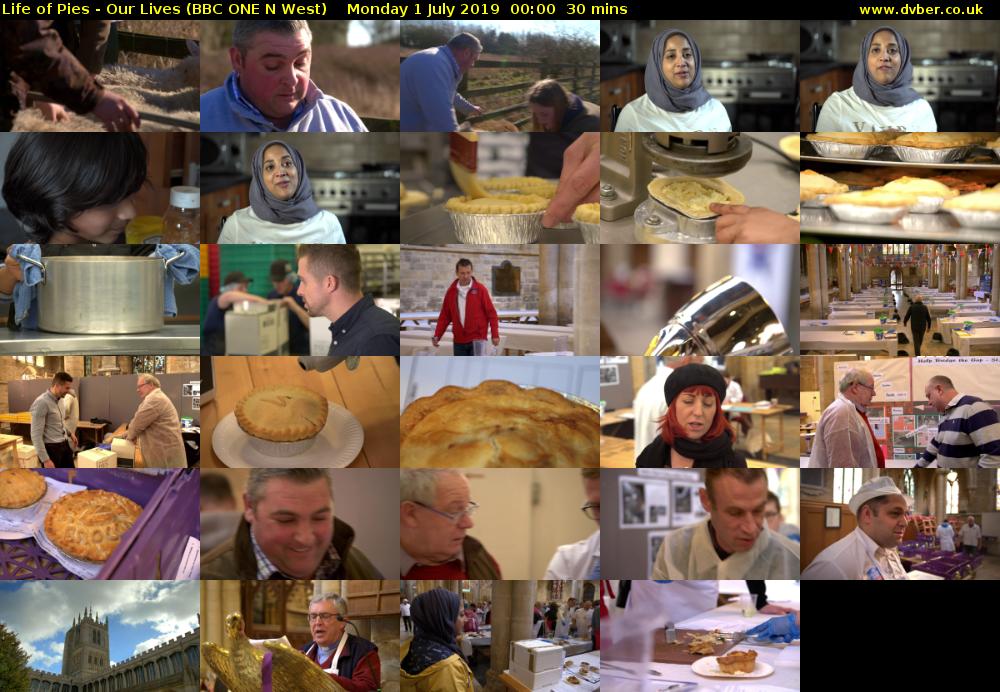 Life of Pies - Our Lives (BBC ONE N West) Monday 1 July 2019 00:00 - 00:30