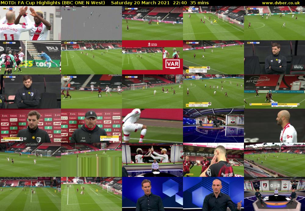 MOTD: FA Cup Highlights (BBC ONE N West) Saturday 20 March 2021 22:40 - 23:15