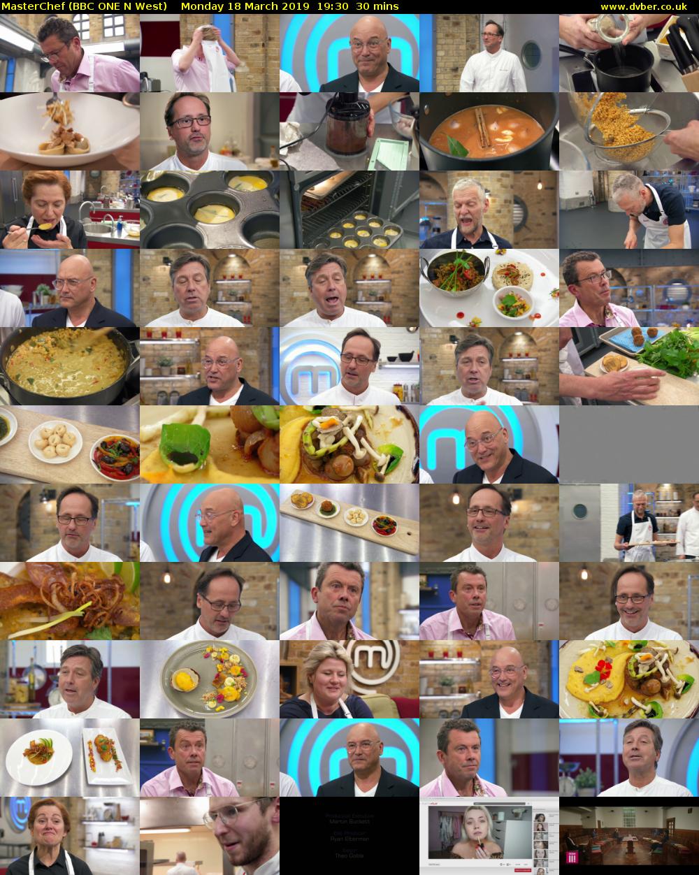 MasterChef (BBC ONE N West) Monday 18 March 2019 19:30 - 20:00