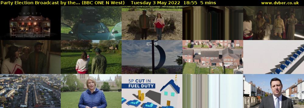 Party Election Broadcast by the... (BBC ONE N West) Tuesday 3 May 2022 18:55 - 19:00