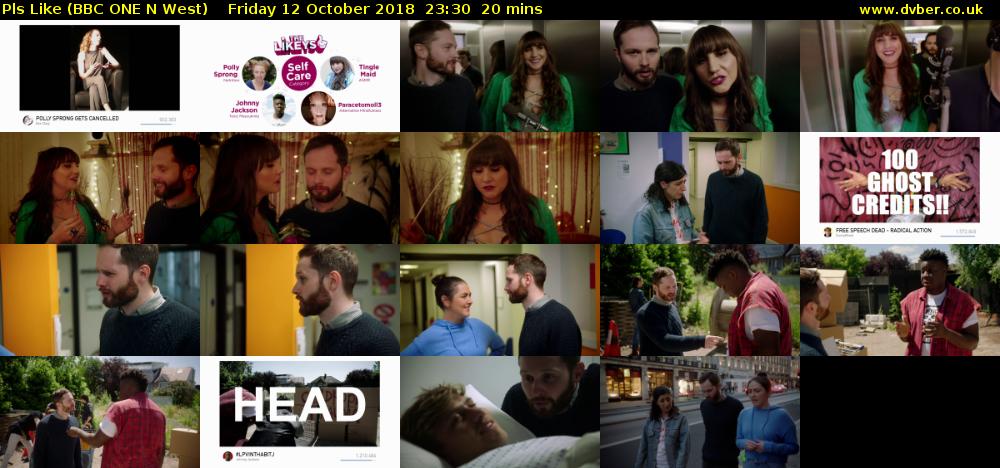 Pls Like (BBC ONE N West) Friday 12 October 2018 23:30 - 23:50