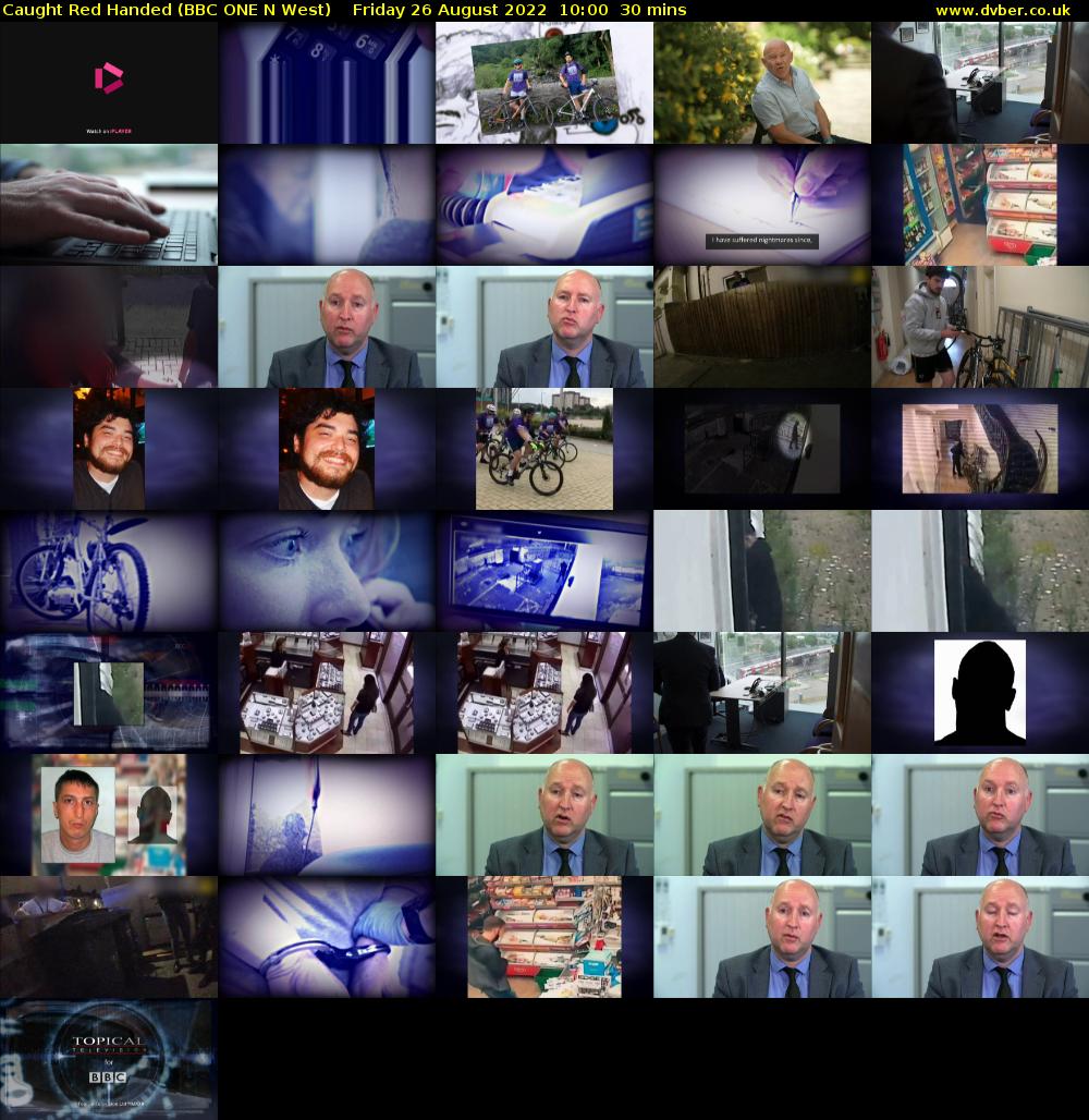 Caught Red Handed (BBC ONE N West) Friday 26 August 2022 10:00 - 10:30