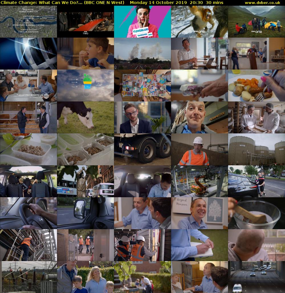 Climate Change: What Can We Do?... (BBC ONE N West) Monday 14 October 2019 20:30 - 21:00
