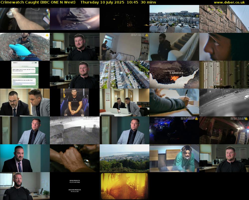 Crimewatch Caught (BBC ONE N West) Thursday 10 July 2025 10:45 - 11:15