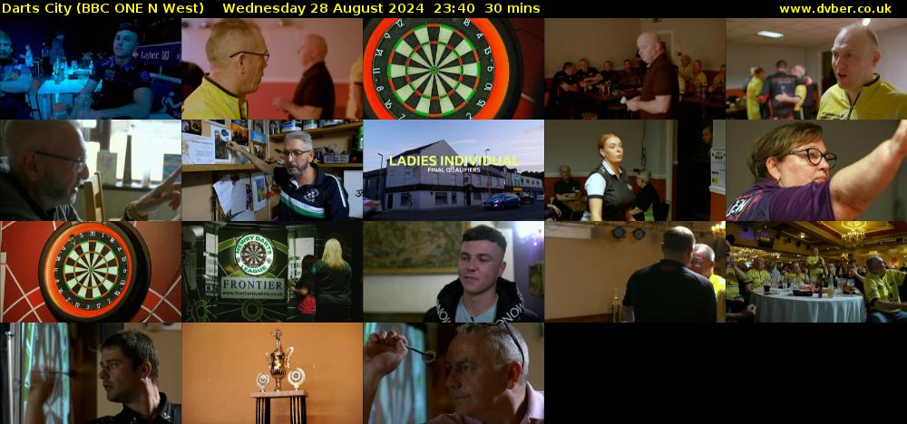 Darts City (BBC ONE N West) Wednesday 28 August 2024 23:40 - 00:10