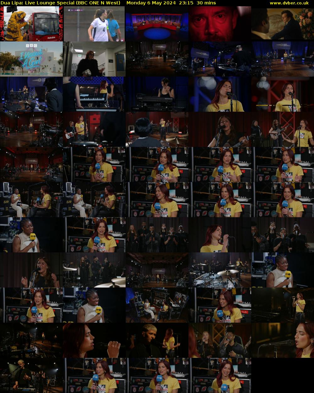 Dua Lipa: Live Lounge Special (BBC ONE N West) Monday 6 May 2024 23:15 - 23:45