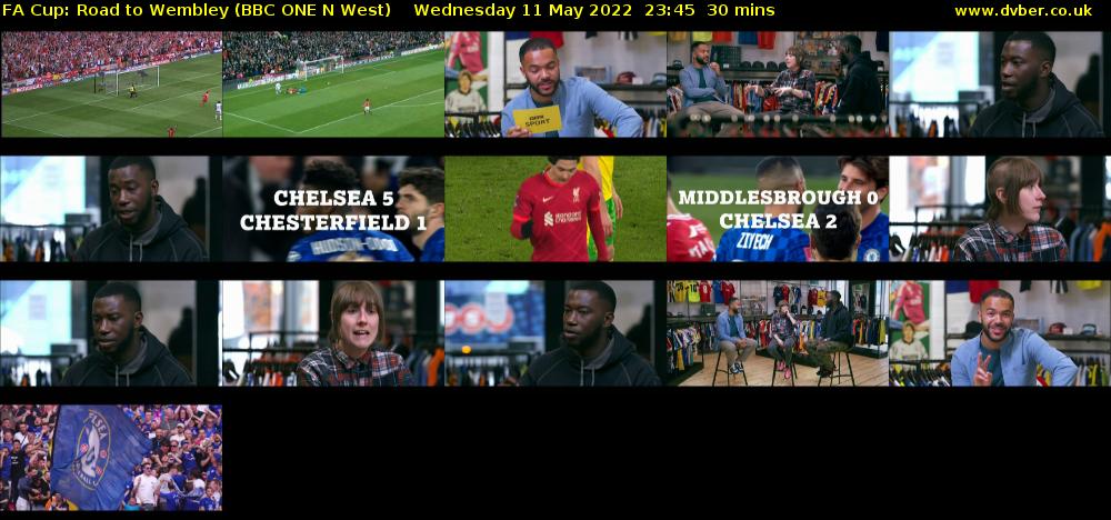FA Cup: Road to Wembley (BBC ONE N West) Wednesday 11 May 2022 23:45 - 00:15