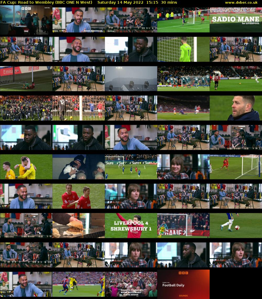 FA Cup: Road to Wembley (BBC ONE N West) Saturday 14 May 2022 15:15 - 15:45