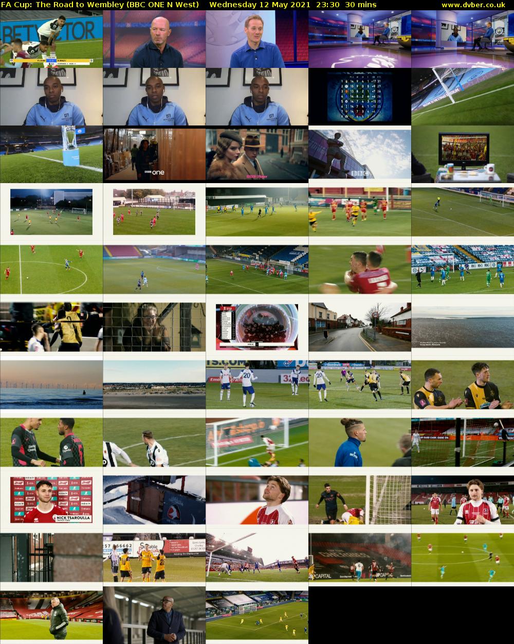 FA Cup: The Road to Wembley (BBC ONE N West) Wednesday 12 May 2021 23:30 - 00:00
