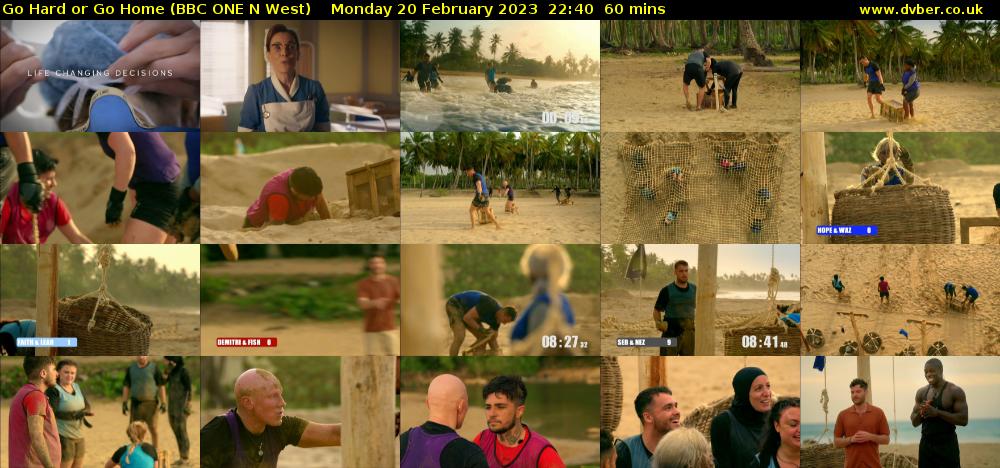 Go Hard or Go Home (BBC ONE N West) Monday 20 February 2023 22:40 - 23:40