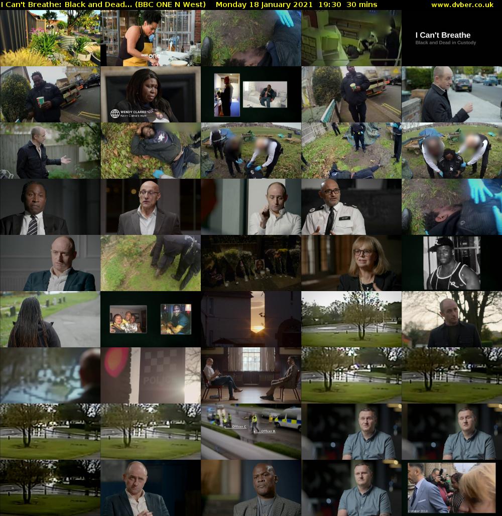 I Can't Breathe: Black and Dead... (BBC ONE N West) Monday 18 January 2021 19:30 - 20:00