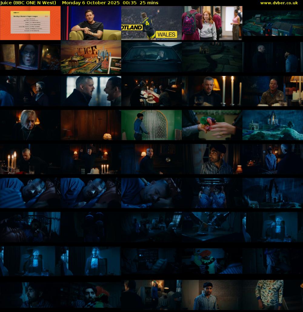 Juice (BBC ONE N West) Monday 6 October 2025 00:35 - 01:00