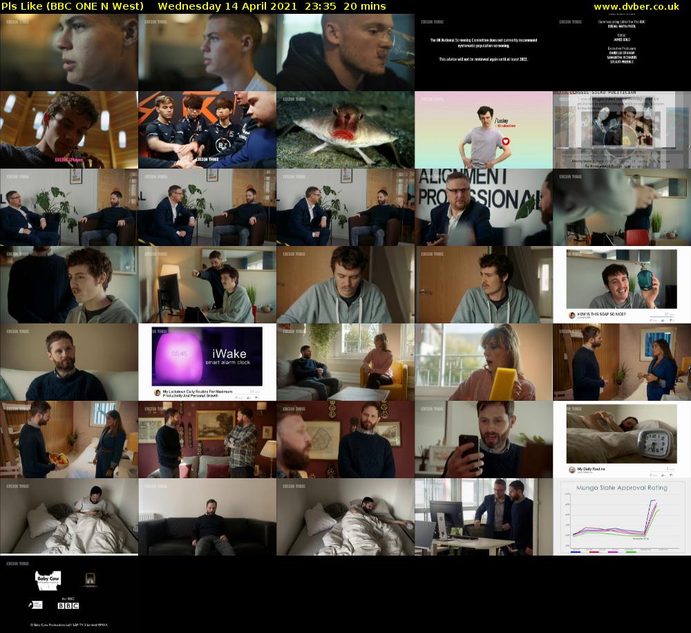 Pls Like (BBC ONE N West) Wednesday 14 April 2021 23:35 - 23:55