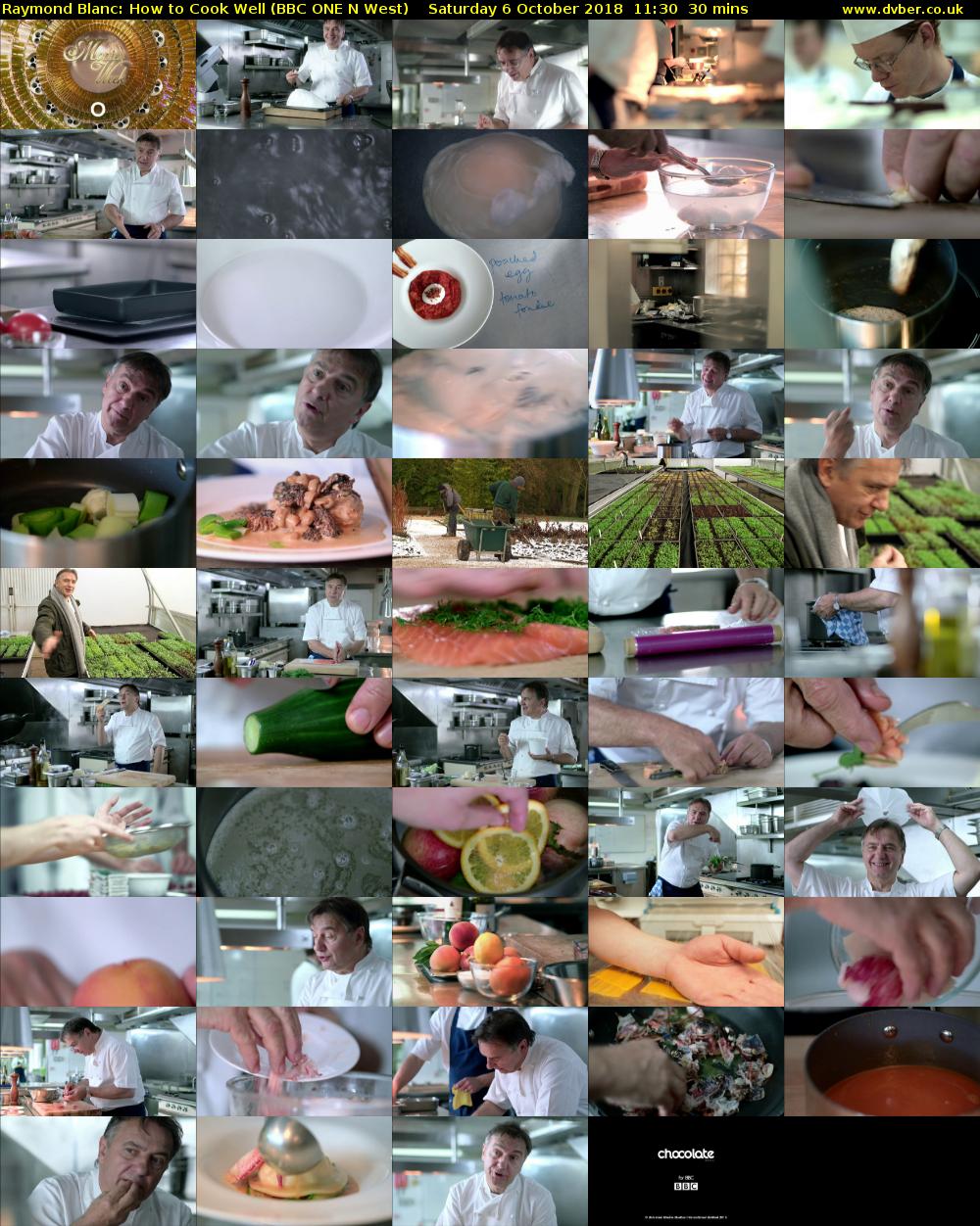 Raymond Blanc: How to Cook Well (BBC ONE N West) Saturday 6 October 2018 11:30 - 12:00
