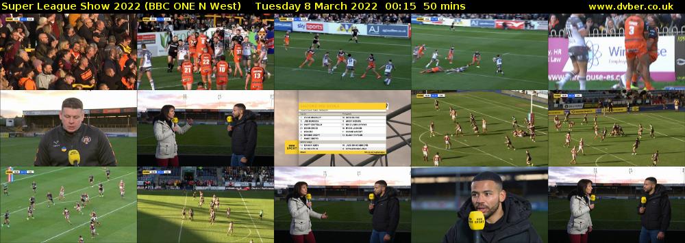 Super League Show 2022 (BBC ONE N West) Tuesday 8 March 2022 00:15 - 01:05