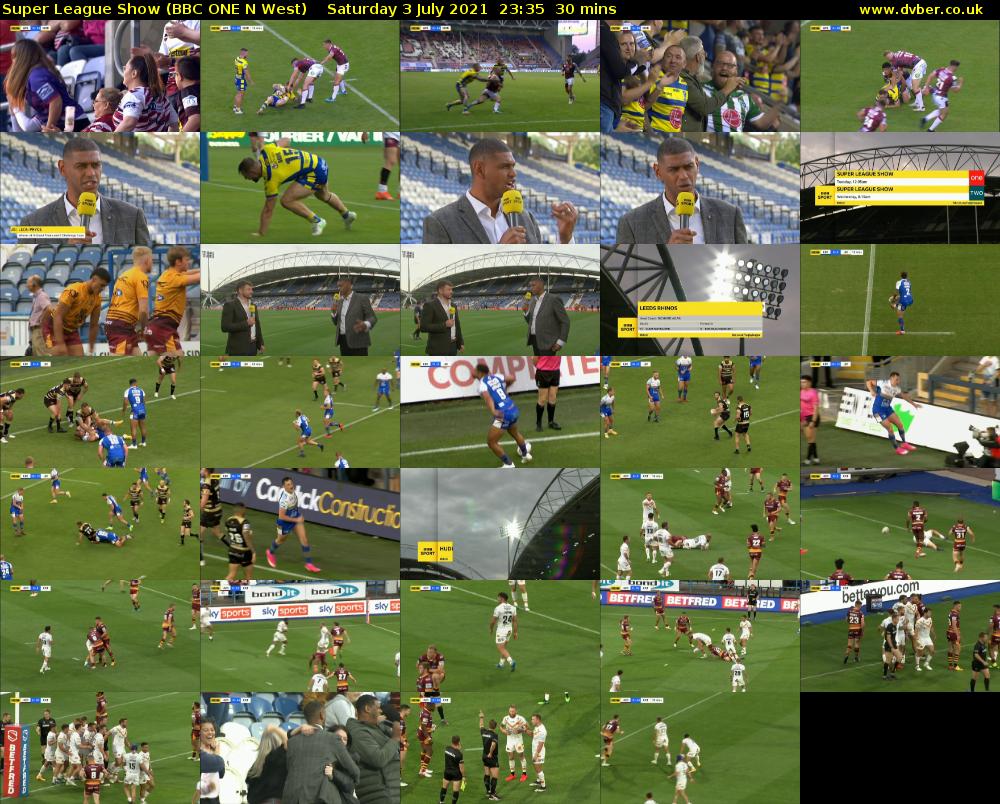 Super League Show (BBC ONE N West) Saturday 3 July 2021 23:35 - 00:05