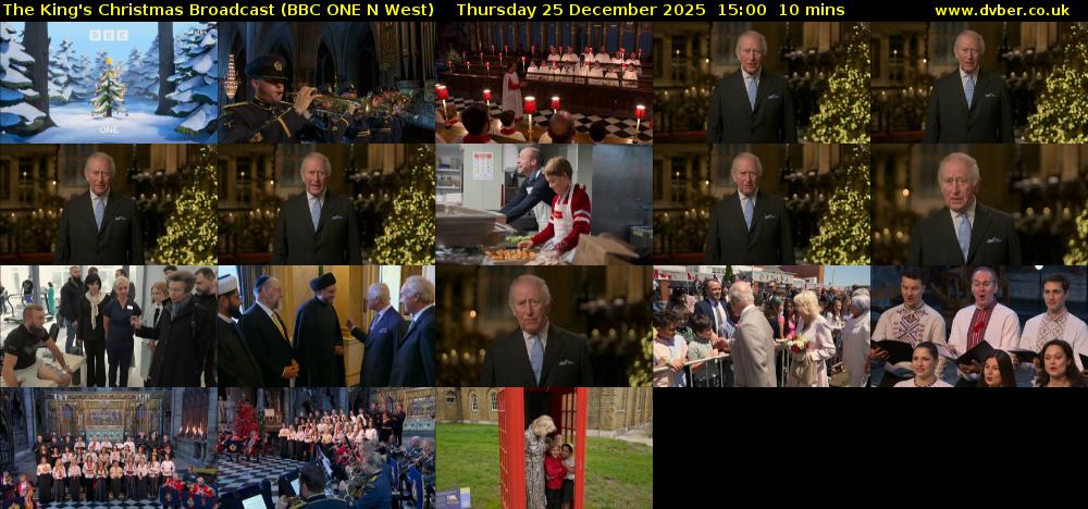 The King's Christmas Broadcast (BBC ONE N West) Thursday 25 December 2025 15:00 - 15:10