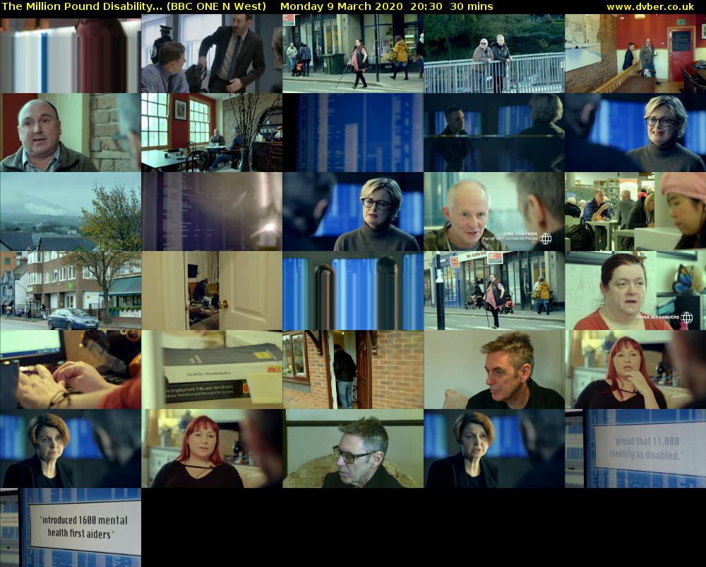 The Million Pound Disability... (BBC ONE N West) Monday 9 March 2020 20:30 - 21:00