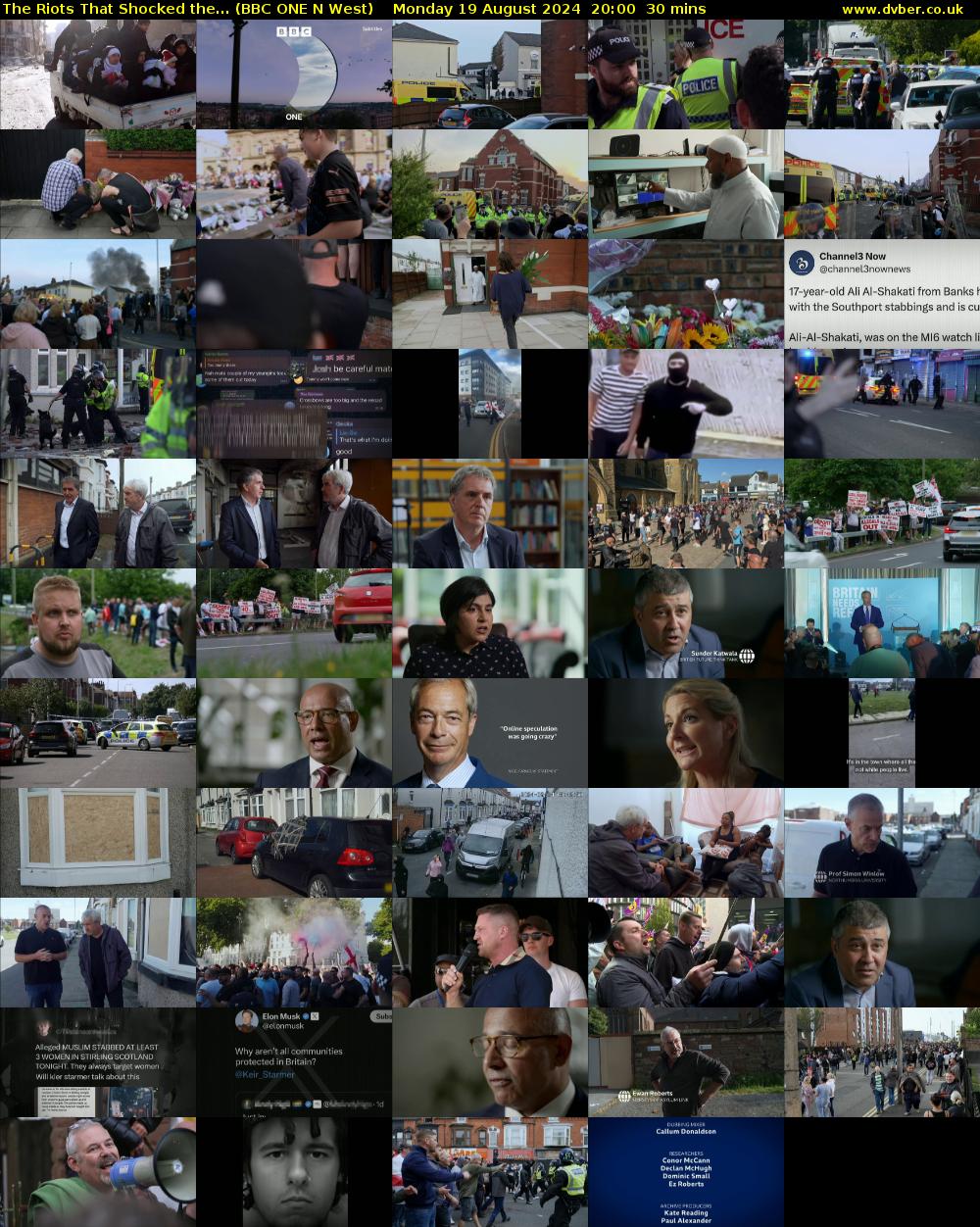 The Riots That Shocked the... (BBC ONE N West) Monday 19 August 2024 20:00 - 20:30