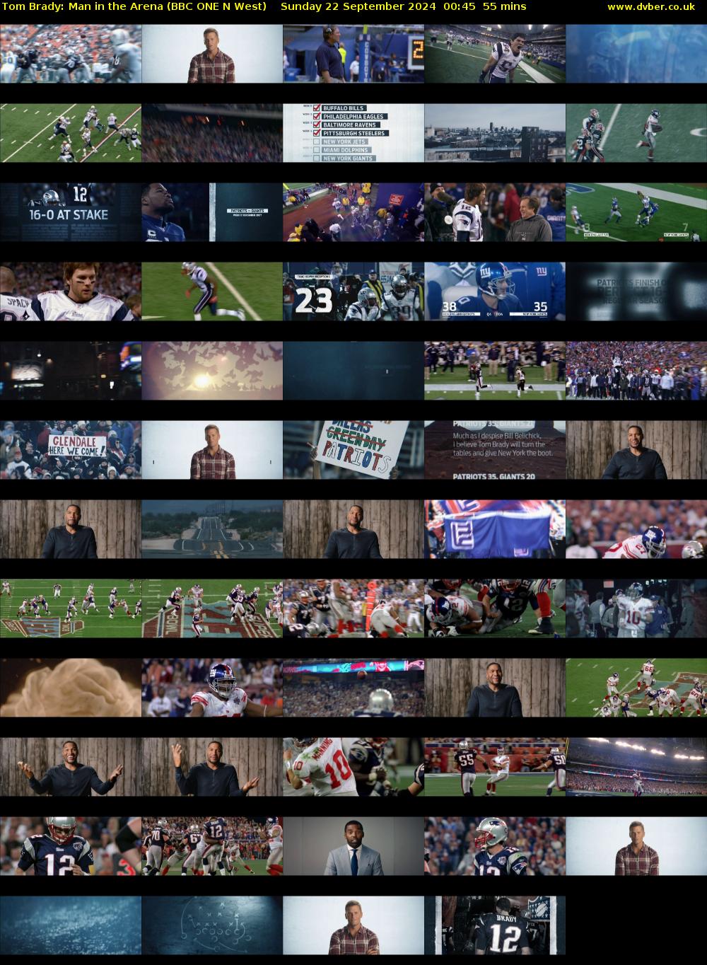 Tom Brady: Man in the Arena (BBC ONE N West) Sunday 22 September 2024 00:45 - 01:40
