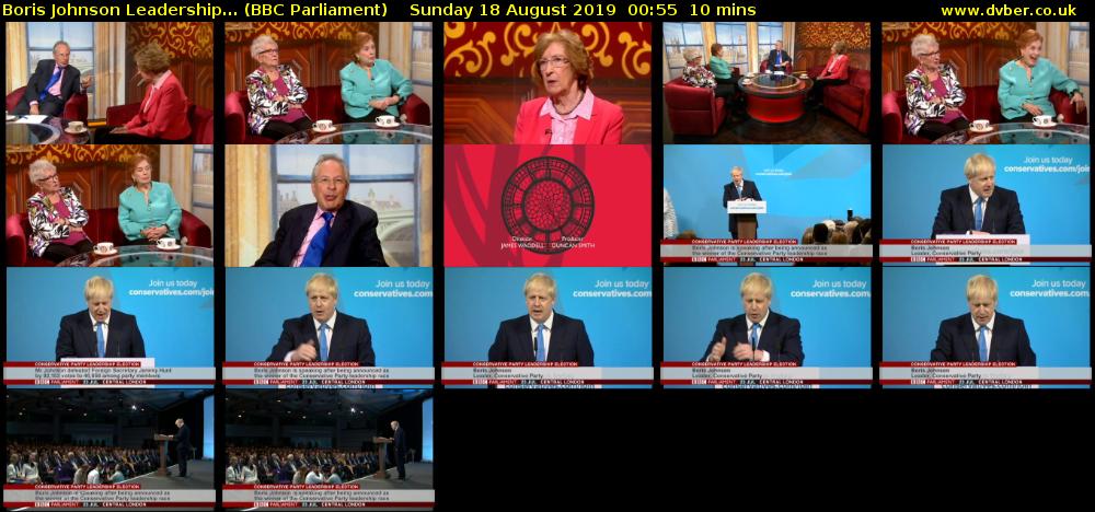 Boris Johnson Leadership... (BBC Parliament) Sunday 18 August 2019 00:55 - 01:05