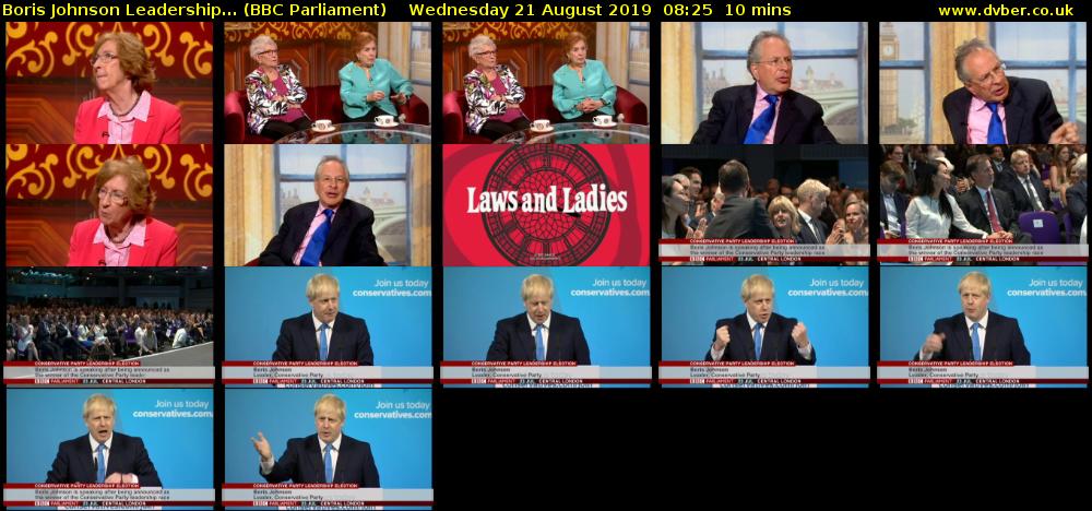 Boris Johnson Leadership... (BBC Parliament) Wednesday 21 August 2019 08:25 - 08:35