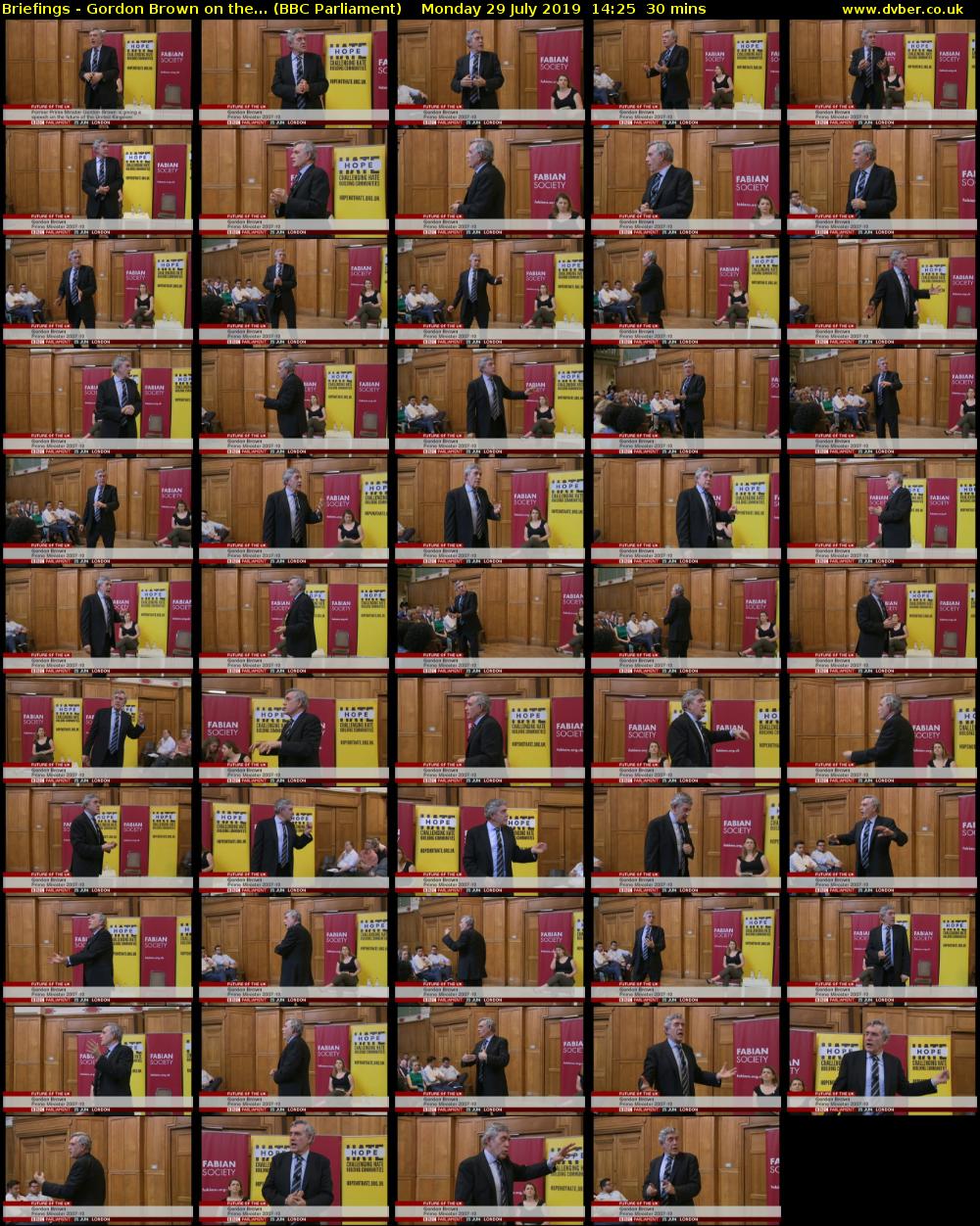 Briefings - Gordon Brown on the... (BBC Parliament) Monday 29 July 2019 14:25 - 14:55