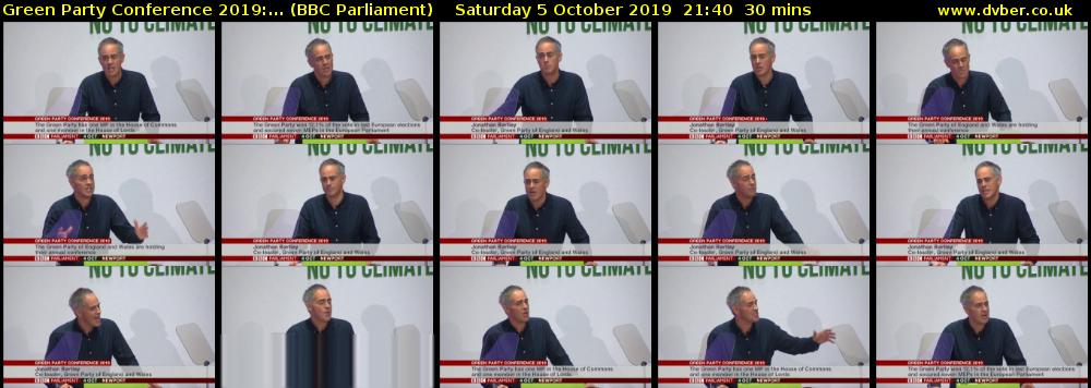 Green Party Conference 2019:... (BBC Parliament) Saturday 5 October 2019 21:40 - 22:10