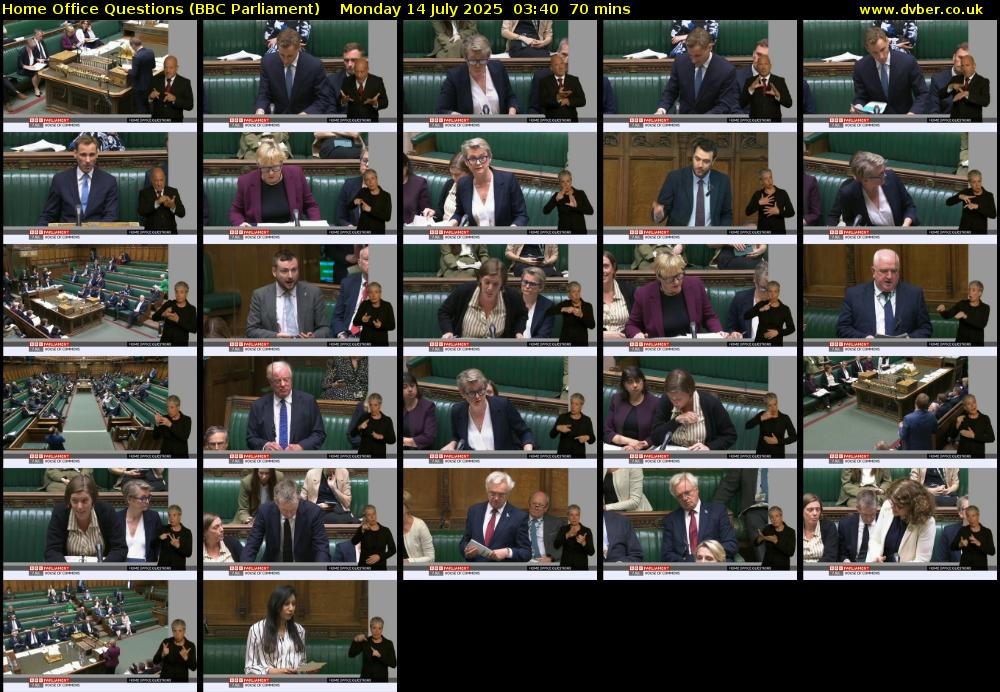 Home Office Questions (BBC Parliament) Monday 14 July 2025 03:40 - 04:50