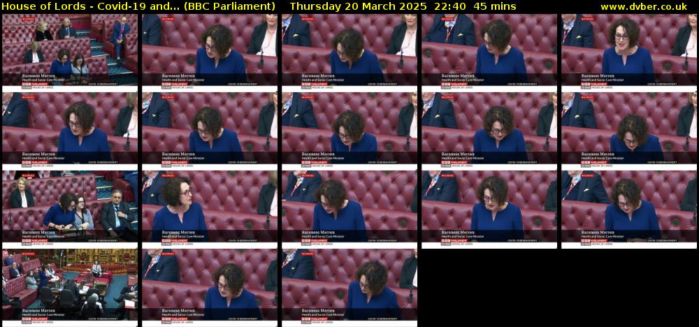 House of Lords - Covid-19 and... (BBC Parliament) Thursday 20 March 2025 22:40 - 23:25