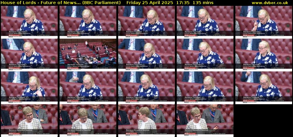 House of Lords - Future of News... (BBC Parliament) Friday 25 April 2025 17:35 - 19:50